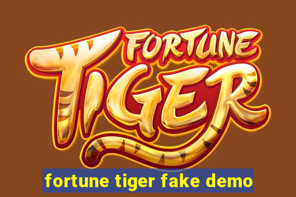 fortune tiger fake demo