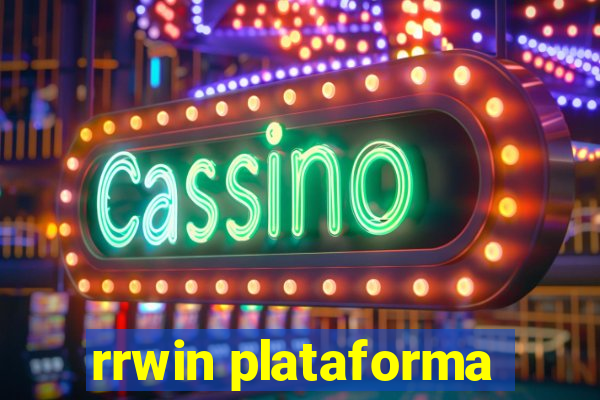 rrwin plataforma