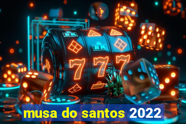 musa do santos 2022