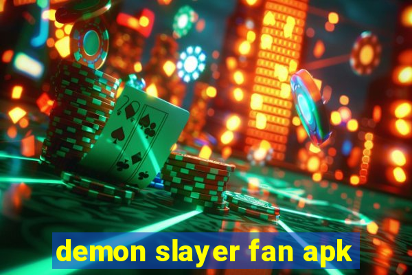 demon slayer fan apk