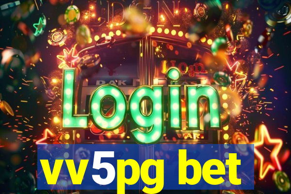 vv5pg bet