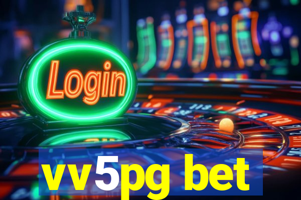 vv5pg bet