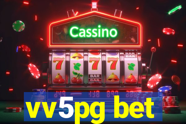 vv5pg bet