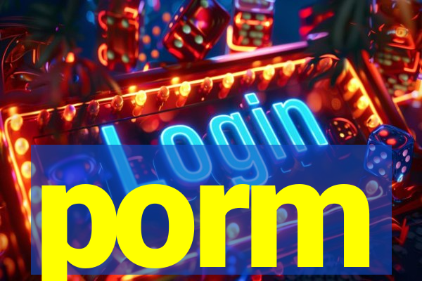 porm