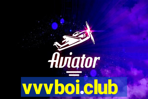 vvvboi.club