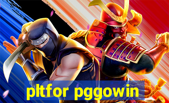 pltfor pggowin