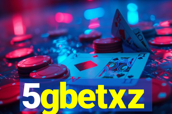 5gbetxz