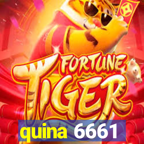 quina 6661