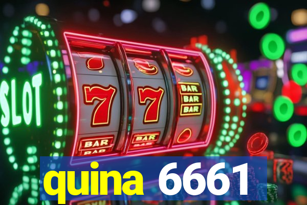 quina 6661