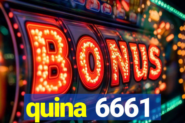 quina 6661