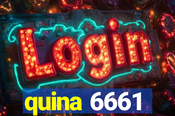 quina 6661