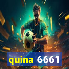 quina 6661