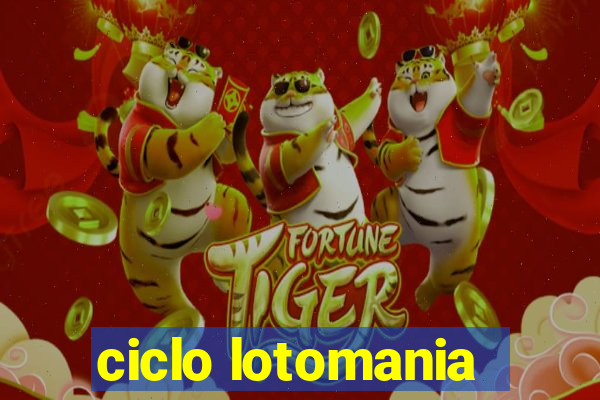 ciclo lotomania