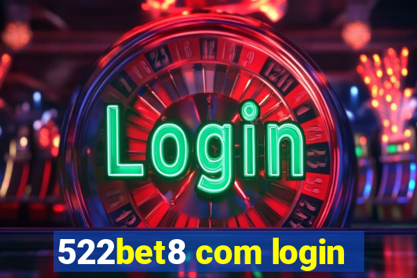 522bet8 com login