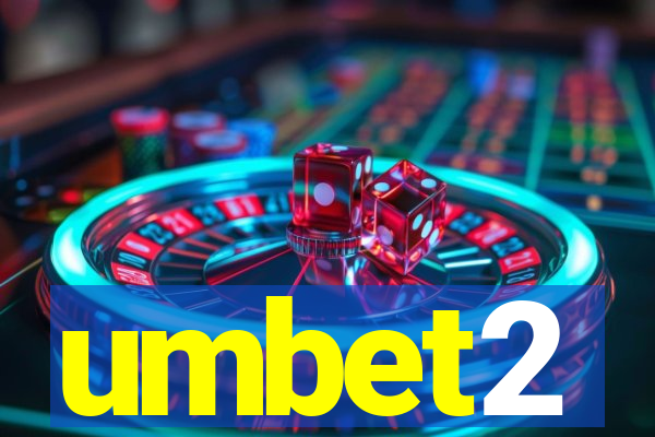 umbet2