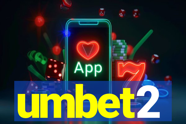 umbet2