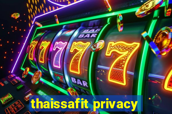 thaissafit privacy