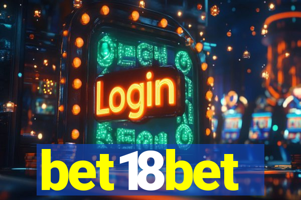 bet18bet