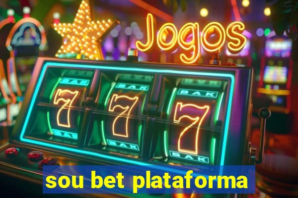 sou bet plataforma