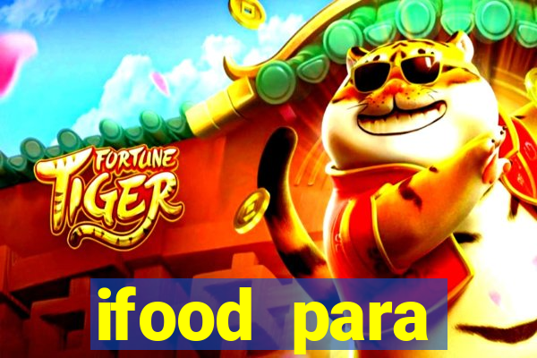 ifood para restaurante login