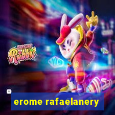 erome rafaelanery