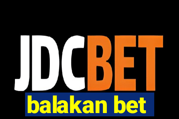 balakan bet