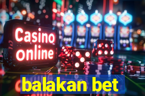 balakan bet