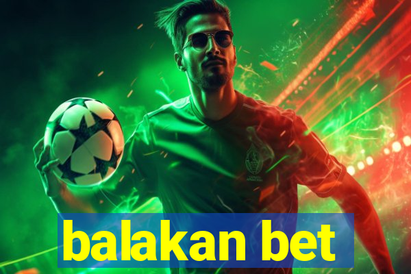 balakan bet