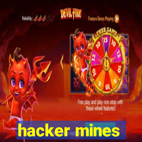 hacker mines