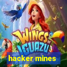 hacker mines