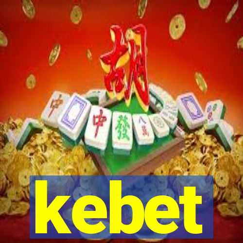 kebet