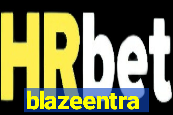 blazeentra