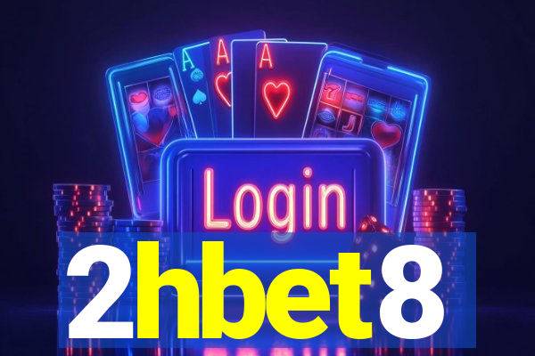 2hbet8