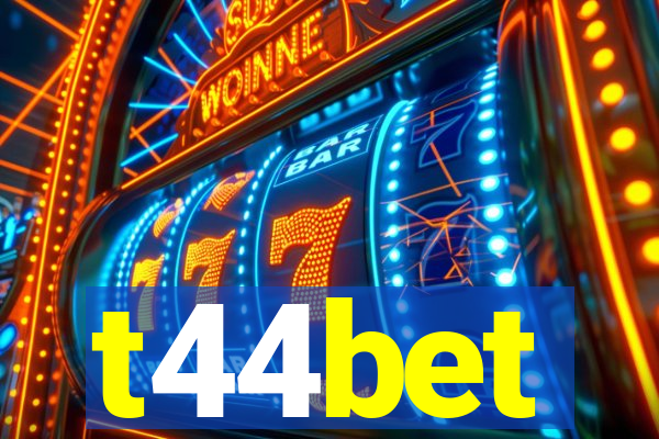 t44bet