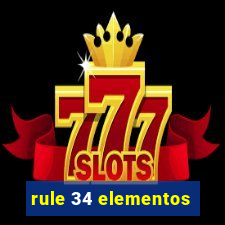 rule 34 elementos