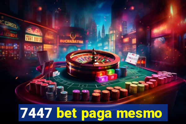 7447 bet paga mesmo