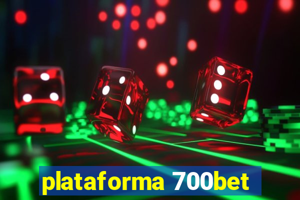 plataforma 700bet