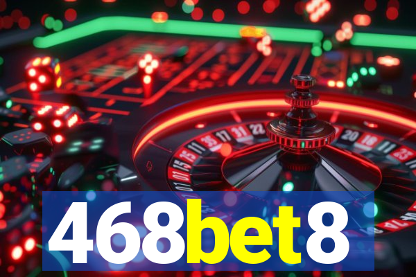 468bet8