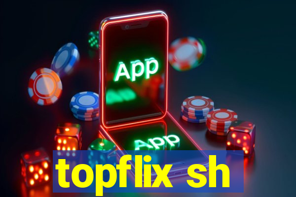 topflix sh