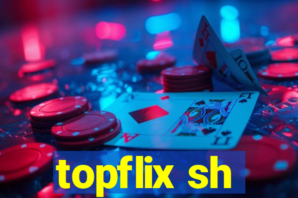 topflix sh