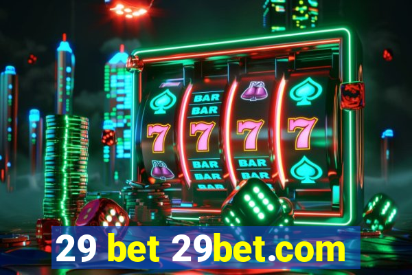 29 bet 29bet.com