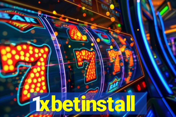 1xbetinstall