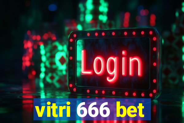 vitri 666 bet