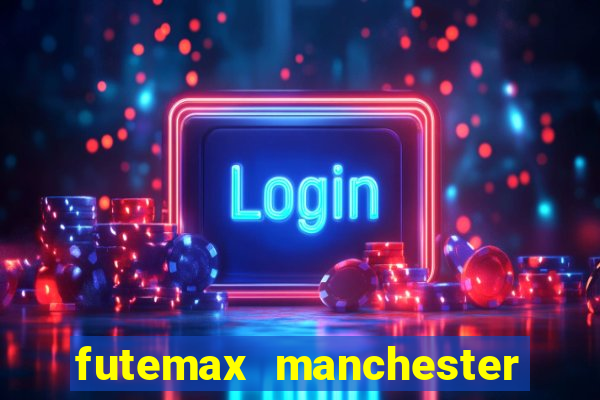 futemax manchester united ao vivo