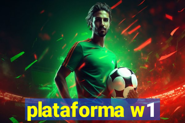 plataforma w1