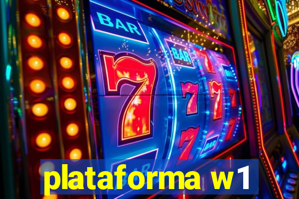 plataforma w1