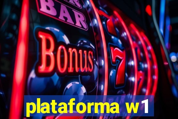 plataforma w1