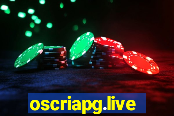 oscriapg.live