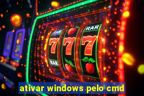 ativar windows pelo cmd