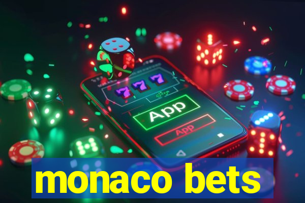 monaco bets